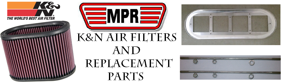 K&N FILTERS & REPLACEMENT PARTS